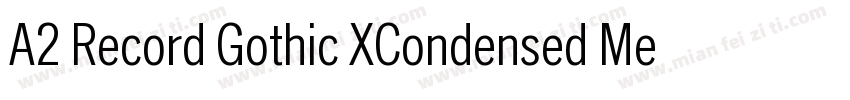 A2 Record Gothic XCondensed Mediu字体转换